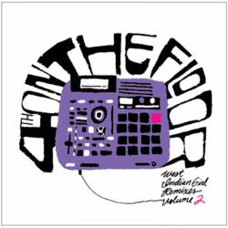 West Indian Girl : 4th in the Floor (Remixes, Vol. 2)